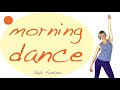 22 min.🌤 morning dance | mit Bewegungsfreude in den Tag starten