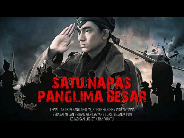 (FULL HD) FILM SEJARAH INDONESIA JENDRAL SUDIRMAN - KISAH PERANG GRILIYA class=