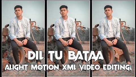 Dil Tu Hi Bataa Krrish 3" Xml File | New Xml file | Alight Motion XML Video Editing #viral#song#lofi