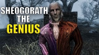 Why Sheogorath Is A GENIUS - Daedric Prince of Madness Lore