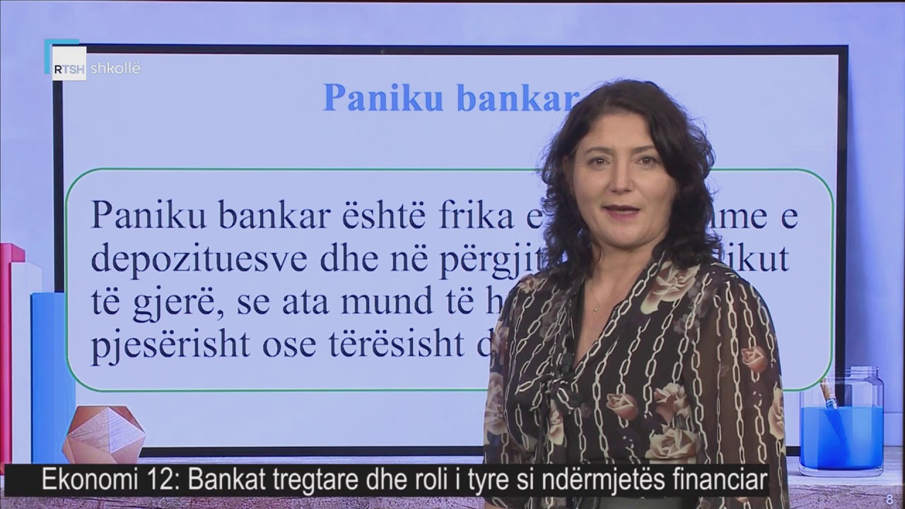 Ekonomi 12 - Bankat tregtare dhe roli i tyre si ndërmjetës financiar