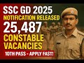 SSC GD 2025 Notification Released | 25,487 Constable Vacancies, 10th Pass Eligible. Apply Fast.