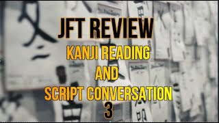 JFT//KANJI AND SCRIPT//JFT REVIEW Set No.3//IRIDORI//MARUGOTO