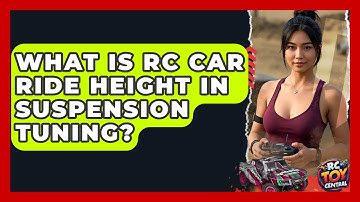 What is RC car ride height in suspension tuning? - RC Toy Central
