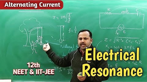 10. Electrical Resonance || Series RLC circuit || Alternating Current || class 12th Physics