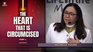 The Heart That Is Circumcised - Part 1 | LIFE in life Ministries