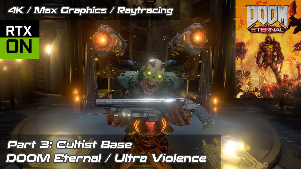 Doom Eternal | Cultist Base | Ultra-Violence | 4K Max Graphics, Full Raytracing