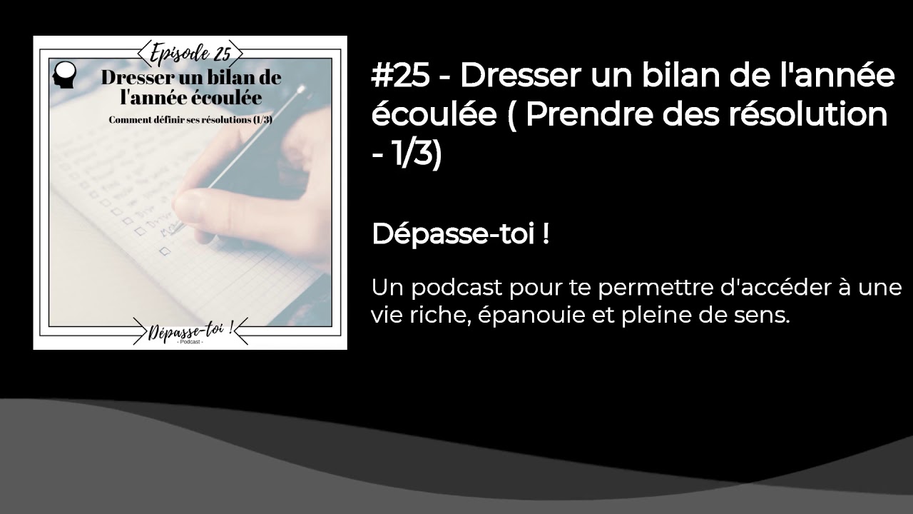 Résolutions 1/3 Dresser un bilan de l'année écoulée YouTube