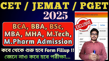 MAKAUT CET, JEMAT, PGET 2025 Update | Form Fillup Date & Expected Exam Date | BCA,BBA Admission 2025