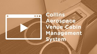 Collins Aerospace Venue Cabin Management System