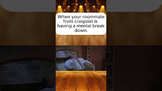 The Craigslist Roommate Was a Bad Idea… This Escalated Fast