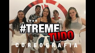 Treme Tudo - Lexa - Cia Mais Dança Oficial (COREOGRAFIA)