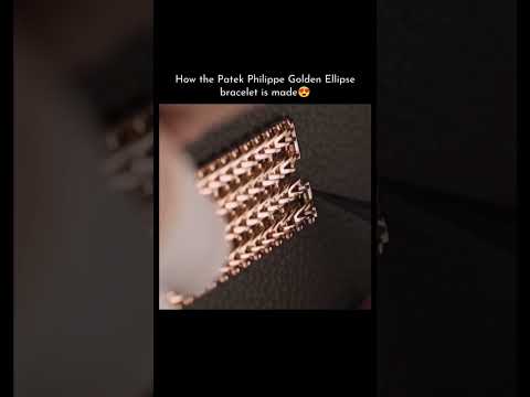 How the patek philippe golden wlipse bracelet is made #patekphilippe #life #shorts