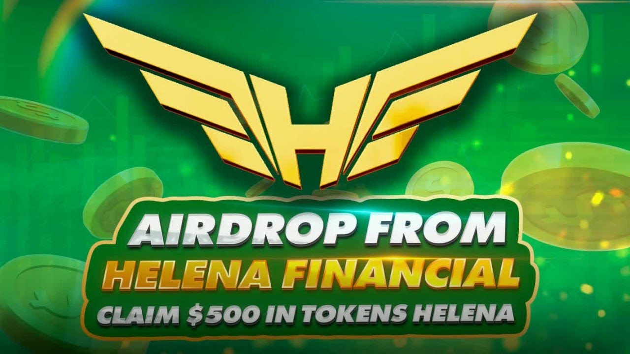 HELENA [ This is GREAT News ] | Claim 500$ | Crypto Token