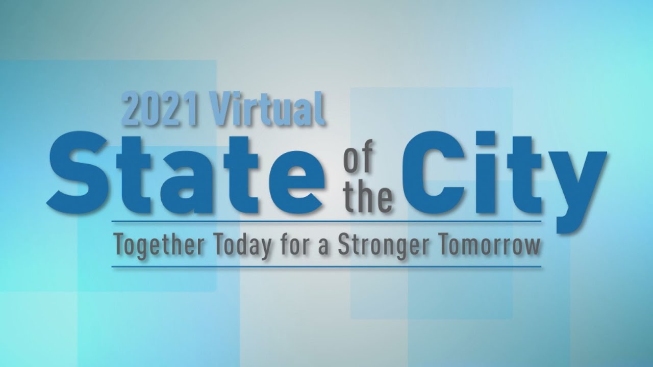 2021 Virtual State of the City - YouTube