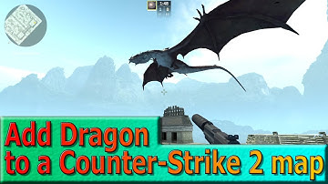 Import Dragon model for Counter-Strike 2 maps, Source 2 Hammer guide, CS2 prop_dyanmic Tutorial
