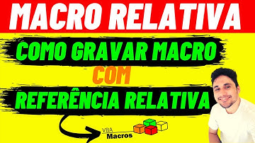 Macros com referência Relativa – Cadastro de Produto