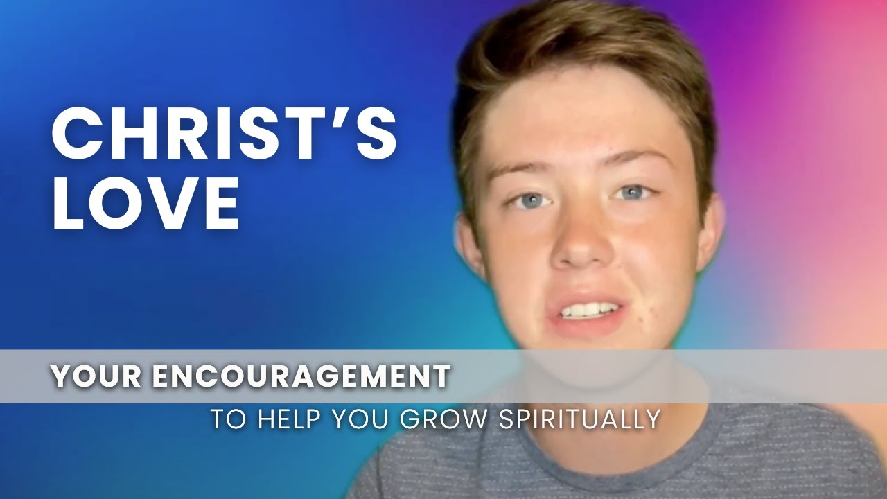 Christ's Love - June  23