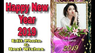 Happy New Year 2019 Wishes | New Year Photo Editing | New Year 2019 Wishes Cards screenshot 5