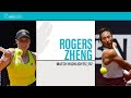 Qinwen zheng  shelby rogers  rome r64  match highlights ibi24