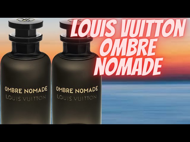 LOUIS VUITTON OMBRE NOMADE (FRAGRANCE REVIEW!) 