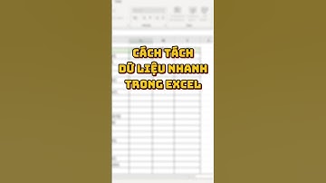 Cách tách dữ liệu cực nhanh trong excel 🥰🥰