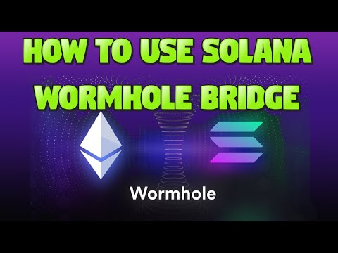 EASY: How to Use Solana Wormhole to Bridge into Terra, Polygon, Ethereum, BSC (2021)