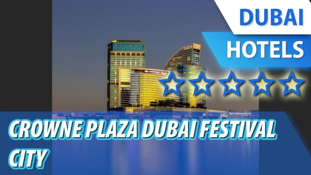 Crowne Plaza Dubai Festival City 5 Review Hotel In Dubai Uae