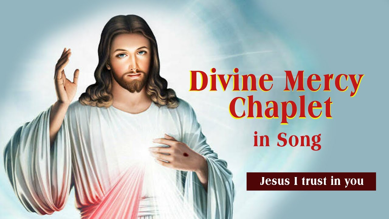 Divine Mercy Chaplet in Song | 31 March, 2023 | Have Mercy on us ...