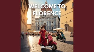 Welcome to Florence