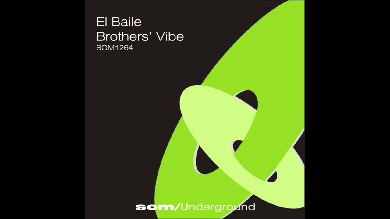 BROTHERS' VIBE TRAXX 『EL BAILE』 Brothers' Vibe - 