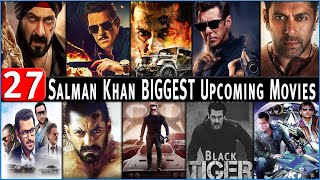 Salman Khan 27 Record-Breaking Upcoming Movies 2022 To 2025 Bollywood Biggest Upcoming Movies