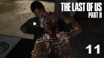 The Last of Us Part II Part 11 | David Kang Plays