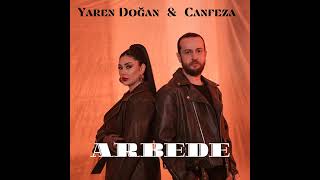 Yaren Doğan & Canfeza - Arbede Resimi