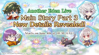 Another Eden Live #34: Main Story Part 3 Details Revealed!