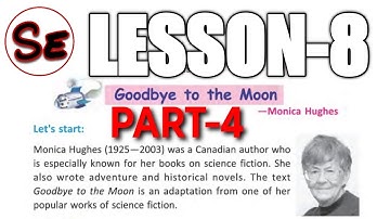 Goodbye To The Moon. Part-4. Lesson-8. Class 6. Blossoms English. West Bengal board