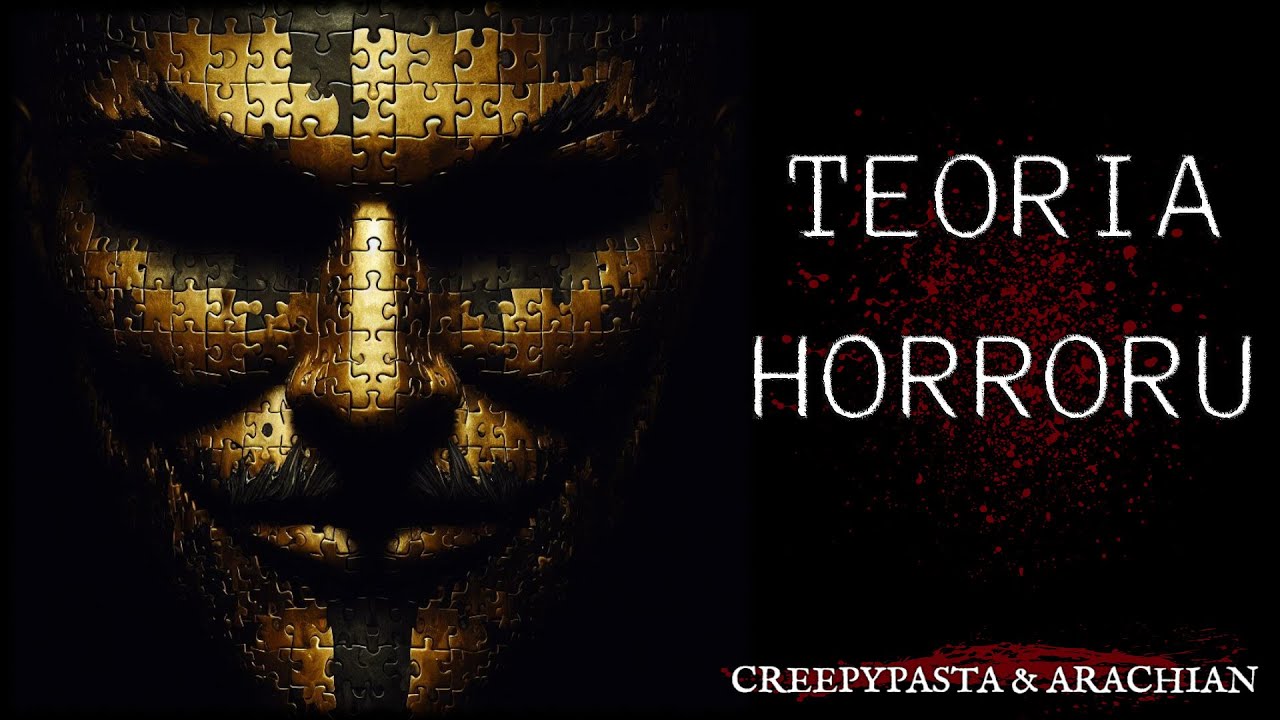 𝐓𝐄𝐎𝐑𝐈𝐀 𝐇𝐎𝐑𝐑𝐎𝐑𝐔 ☛ 𝐂𝐫𝐞𝐞𝐩𝐲𝐩𝐚𝐬𝐭𝐚 𝐀𝐮𝐭𝐨𝐫𝐬𝐤𝐚 / 𝐒𝐭𝐫𝐚𝐬𝐳𝐧𝐚 𝐇𝐢𝐬𝐭𝐨𝐫𝐢𝐚 ☚