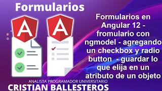 Formularios en Angular 12 formulario con ngmodel agregando un checkbox y radio button PARTE 1/2
