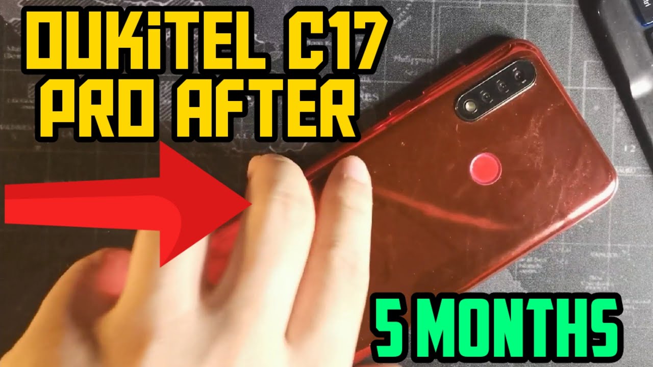 Oukitel C17 pro After 5 Months use Review! Was it worth it?! - YouTube