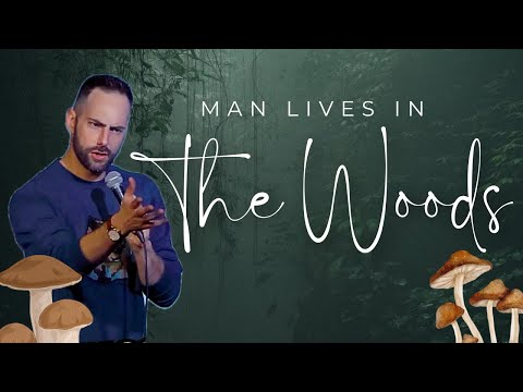 This guy lives in the woods!
