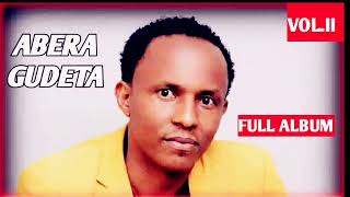 Faarfataa Abarraa Guddataa Lakk 2ffaa Album Guutuu Singer Abera ...