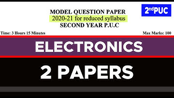 ELECTRONICS 2nd P.U.C MODEL QUESTION PAPER 2020 - 21 for Reduced Syllabus #EasyLearn_Questions 2021