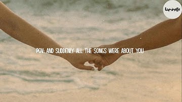 pov: and suddenly all the songs were about you ~ Jeremy Zucker, Luke Chiang, Kylie Dailey,...