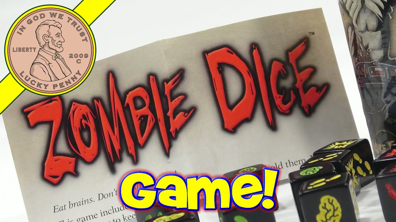 Zombie Dice Game, I Need More Brains!