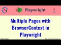 #12 Multiple Pages with BrowserContext in Playwright Automation
