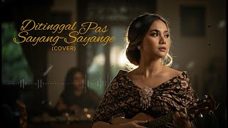 DITINGGAL PAS SAYANG SAYANGE_Cover by KERONCONG NUSWANTARA
