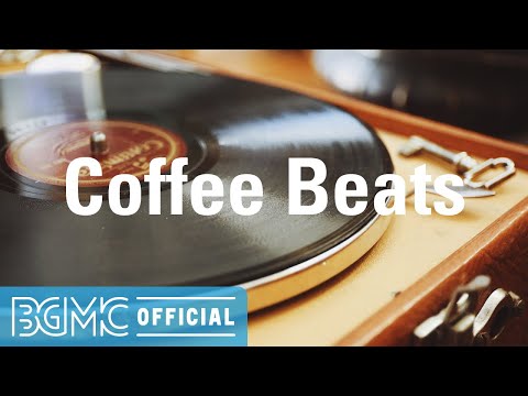 Coffee Beats: Calm Mood Hip Hop Jazz - Good Vibes Background Music for Working, Chilling, Relaxing