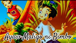 AYAW MALIGO NI BIMBO | Kwentong Pambata | Filipino Story | MsCapricorn | Tagalog Story