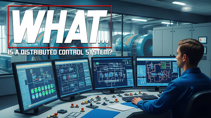 What is a Distributed Control System? | DCS