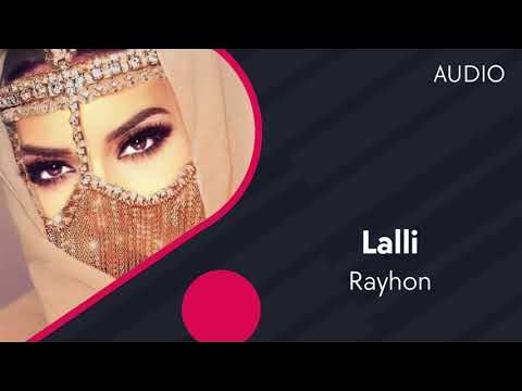 Rayhon - Lalli | Райхон - Лалли (AUDIO) - YouTube
